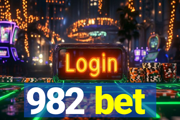 982 bet